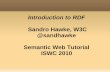Sandro Hawke, W3C @sandhawke Semantic Web Tutorial ISWC 2010
