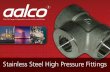 Stainless Steel High Pressure Fittings - Aalco