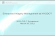 Enterprise Imagery Management at NYSDOT - GIS-T.org