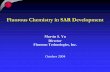 Fluorous Chemistry in SAR Development