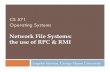 Network File Systems: the use of RPC & RMI