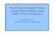 Real-Time Embedded Vision System Development using AIBO Vision