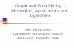 Graph and Web Mining - Motivation, Applications and Algorithms