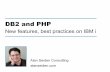 DB2 and PHP - Alan Seiden