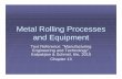 Metal Rolling Processes and Equipment - MUN