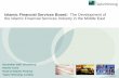 Islamic Financial Services Board: The Development of the Islamic