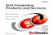 Grid Computing Products and Services - IBM