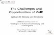 The Challenges and Opportunities of VoIP - ITU: Committed to