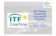 ITF Online Coaching Education Scheme - Miguel Crespo