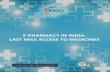 E-PHARMACY IN INDIA: LAST MILE ACCESS TO MEDICINES