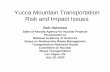Yucca Mountain Transportation Risk and Impact Issues