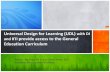 Universal Design for Learning (UDL) with DI and RTI provide access