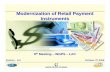 Modernization of Retail Payment Instruments