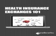 HEALTH INSURANCE EXCHANGES 101