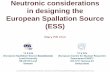 Neutronic considerations in designing the European Spallation