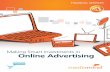 Making Smart Investments in Online Advertising