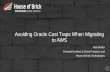 Avoiding Oracle Cost Traps When Migrating to AWS