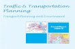 Trafï¬c & Transportation Planning Transport Planning and