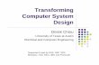 Transforming Computer System Design