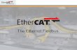 The Ethernet Fieldbus. - EtherCAT