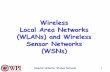 Wireless Local Area Networks (WLANs) and Wireless Sensor