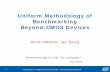 Uniform Methodology of Benchmarking Beyond-CMOS Devices