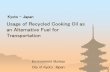 Usage of Recycled Cooking Oil as an Alternative Fuel for