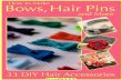 How to Make Bows, Hair Pins and More: 33 DIY Hair Accessories