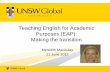 Teaching English for Academic Purposes (EAP): Making the ...