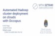 Automated Hadoop cluster deployment on clouds with Occopus