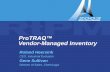 ProTRAQ™ Vendor-Managed Inventory