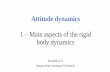 Attitude dynamics 1 – Main aspects of the rigid body dynamics
