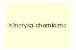 Kinetyka chemiczna - chemia.uj.edu.pl