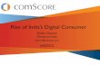 Rise of India's Digital Consumer - comScore