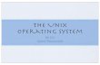 The Unix Operating System - Computer Science