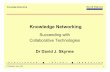 Knowledge Networking - David Skyrme Associates