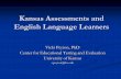 Kansas assessments and English Language Learners - Center for