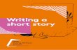 Writing a short story - teach.files.bbci.co.uk