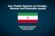 Iran: Public Opinion on Foreign, Nuclear and Domestic Issues