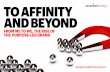 TO AFFINITY AND BEYOND - Accenture Competitive Agility