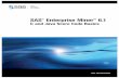 SAS Enterprise Miner 6.1: C and Java Score Code Basics