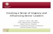 Creating a Sense of Urgency and Influencing Senior Leaders