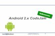 Android 2.x CodeJam - KLID