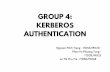 GROUP 4: KERBEROS AUTHENTICATION