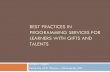 Best Practices in programming services for learners with gifts and