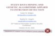 Fuzzy Data Mining and Genetic Algorithms Applied to Intrusion