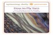 How to Ply Yarn - Interweave