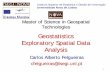 Geostatistics Exploratory Spatial Data Analysis