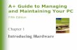 A+ Guide to Managing and Maintaining Your PC, 5e