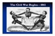 The Civil War Begins -1861 - Weebly